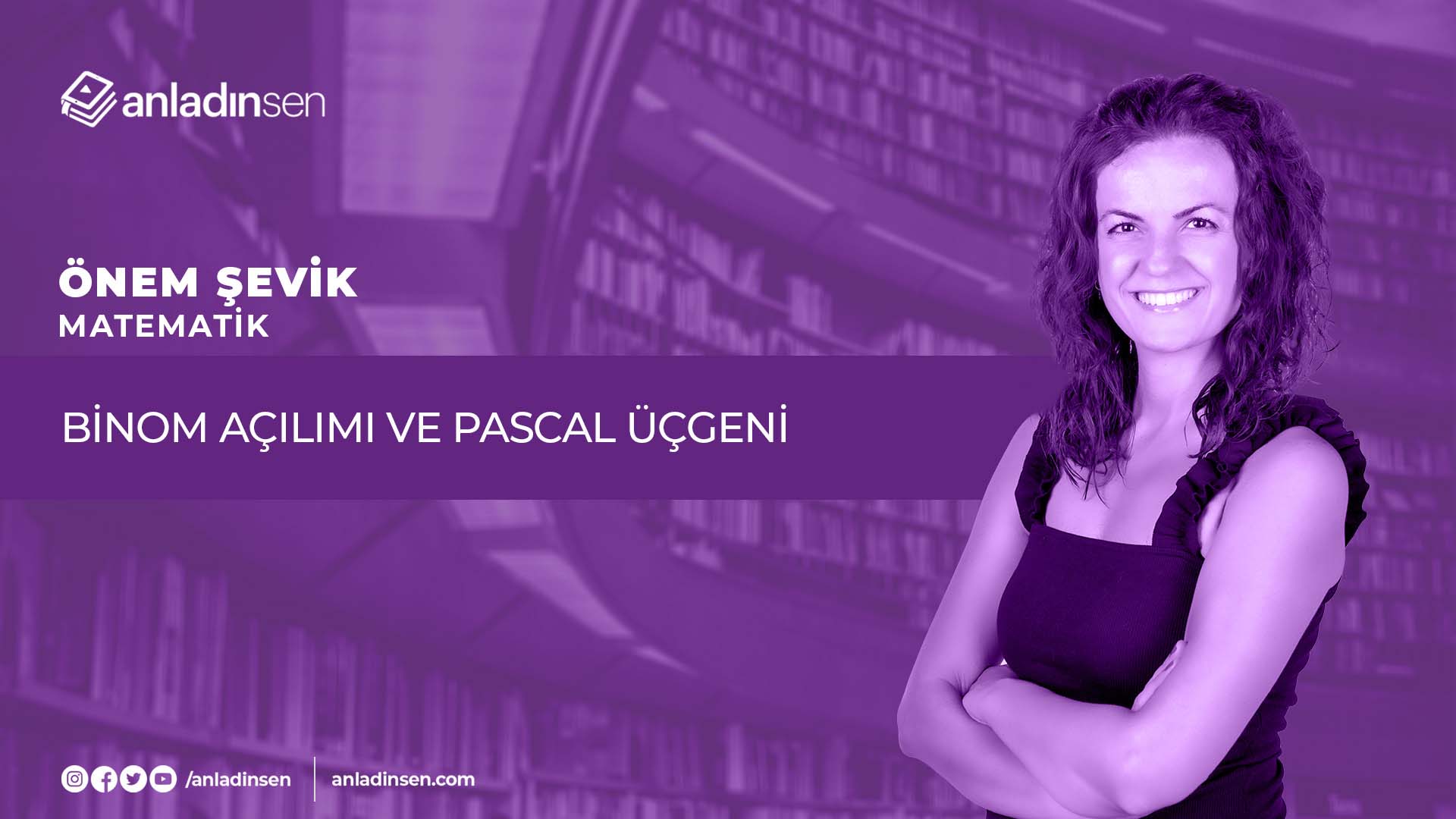 BİNOM AÇILIMI VE PASCAL ÜÇGENİ