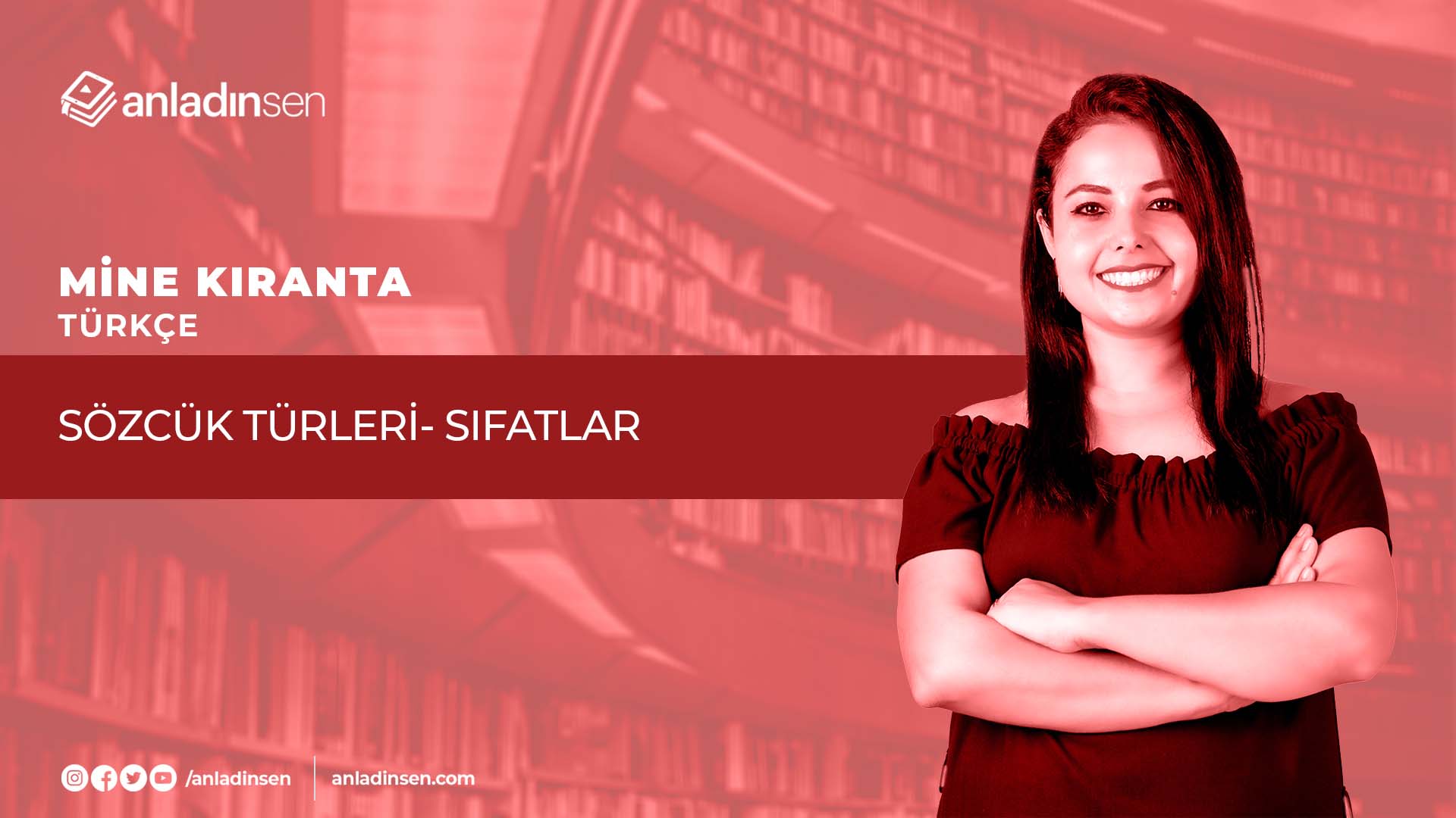 SÖZCÜK TÜRLERİ- SIFATLAR